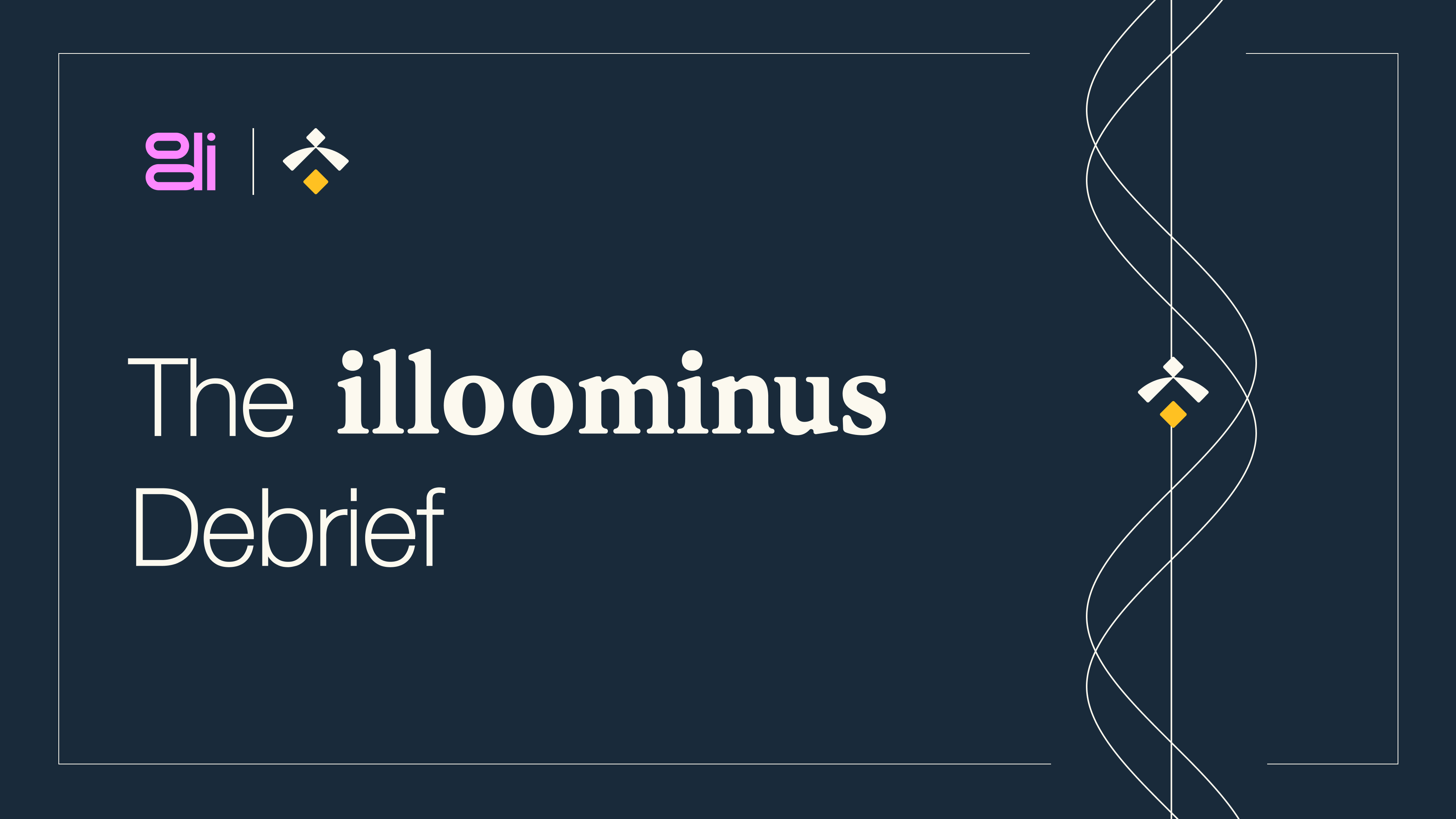 Debrief 01 Illoominus