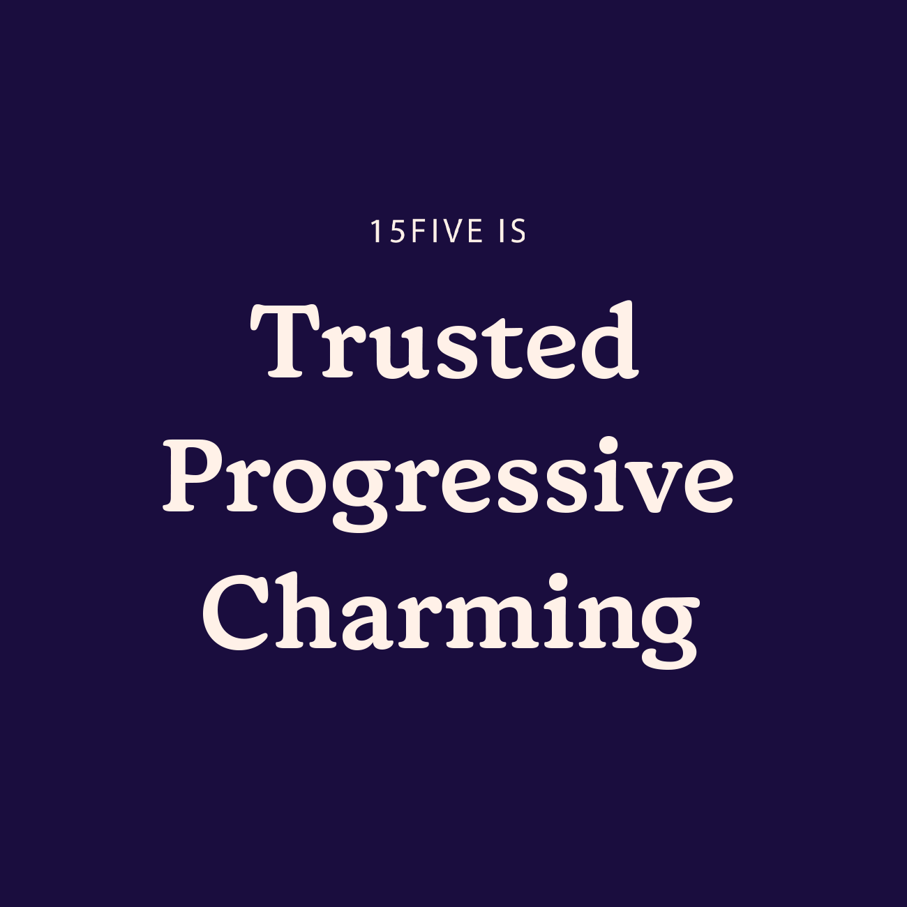 15Five is trusted, progressive, charming