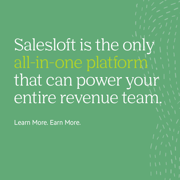 Salesloft is the only all-in-one platform that can power your entire revenue team.